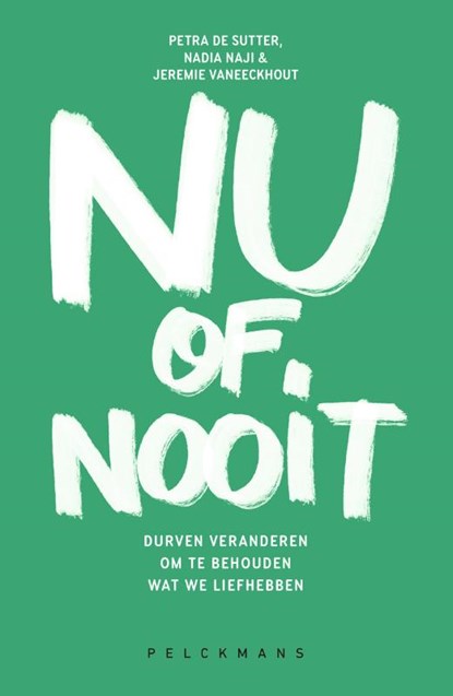 Nu of nooit, Jeremie Vaneeckhout ; Petra De Sutter - Paperback - 9789463108126