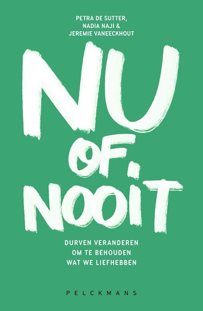 Nu of nooit, Jeremie Vaneeckhout ; Nadia Naji ; Petra De Sutter - Ebook - 9789463108249