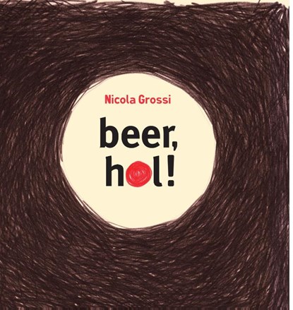 Beer, hol!, Nicola Grossi - Gebonden - 9789463130684