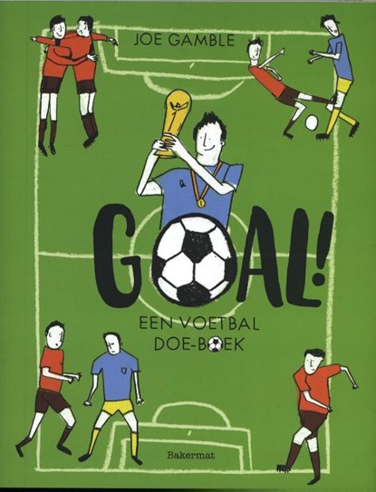 Goal!, Joe Gamble - Paperback - 9789463131247