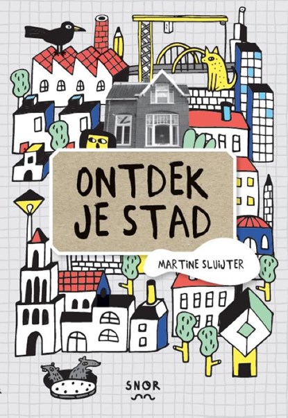 Ontdek je stad, Martine Sluijter - Gebonden - 9789463140126
