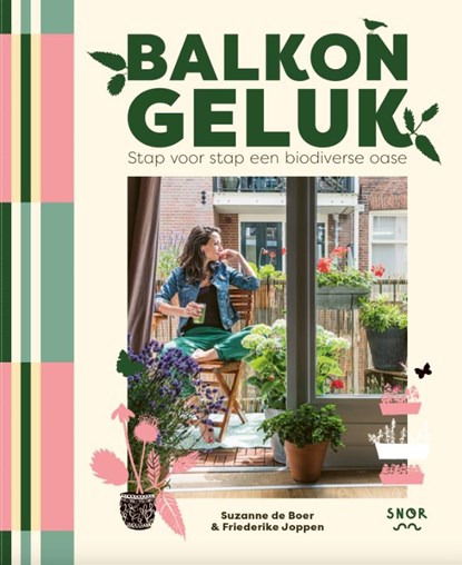 Balkon Geluk, Suzanne de Boer ; Friederike Joppen - Gebonden - 9789463141710