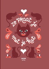 Zo praat je met je kat - Annemarieke Piers - 9789463141901