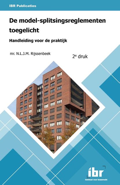 De model-splitsingsreglementen toegelicht, N.L.J.M. Rijssenbeek - Paperback - 9789463150392