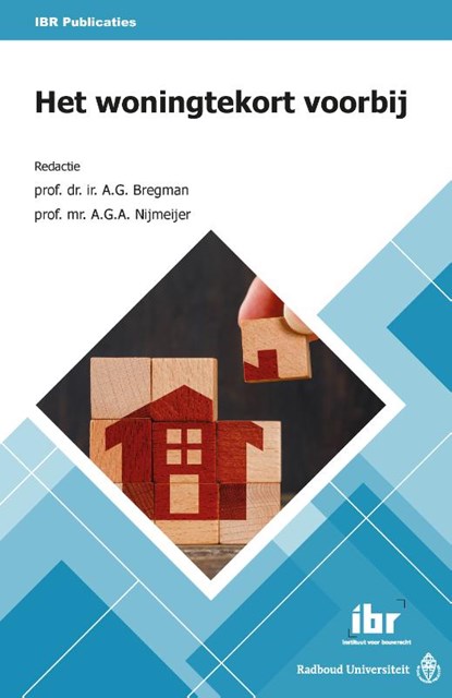 Het woningtekort voorbij, A.G.A. Nijmeijer ; A.G. Bregman - Paperback - 9789463150736