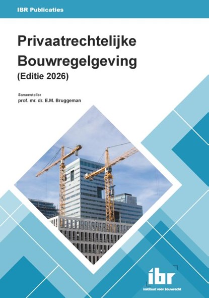 Privaatrechtelijke Bouwregelgeving, niet bekend - Paperback - 9789463151153