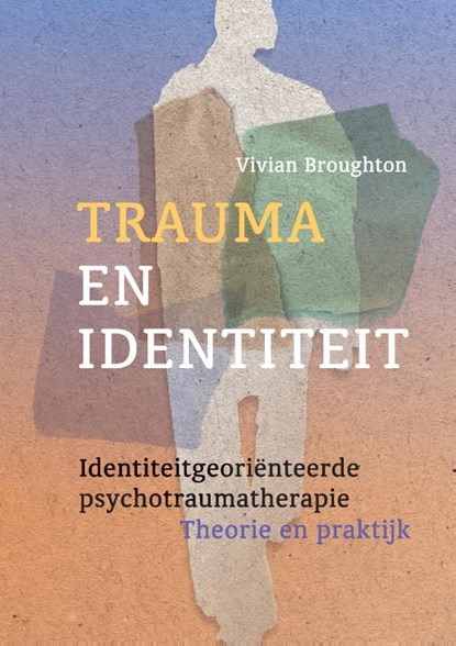 Trauma en identiteit, Vivian Broughton - Paperback - 9789463160599