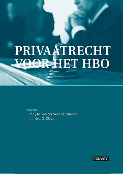 Privaatrecht voor het HBO, J.M. van der Veen - van Buuren ; O. Clous - Paperback - 9789463170086