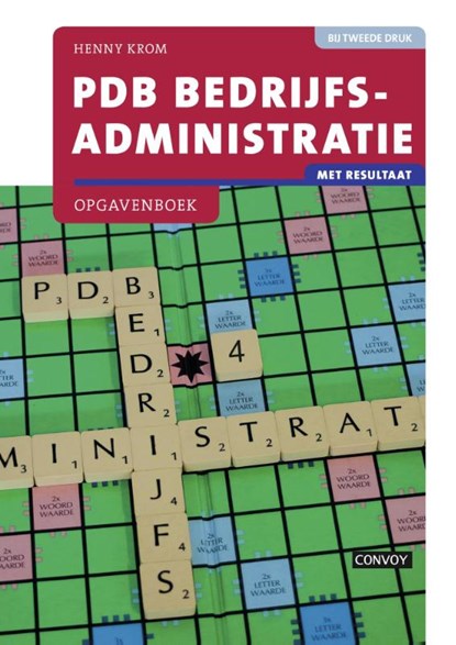 PDB bedrijfsadministratie met resultaat, Henny Krom - Paperback - 9789463170338