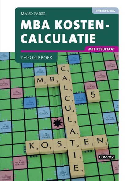 Mba kostencalculatie Theorieboek, Maud Faber - Paperback - 9789463170444