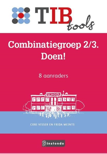 Combinatiegroep 2/3. Doen!, Cobi Visser ; Frida Meints - Paperback - 9789463170482