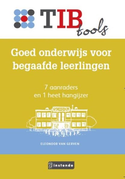 Goed onderwijs voor begaafde leerlingen, Eleonoor van Gerven - Paperback - 9789463170499
