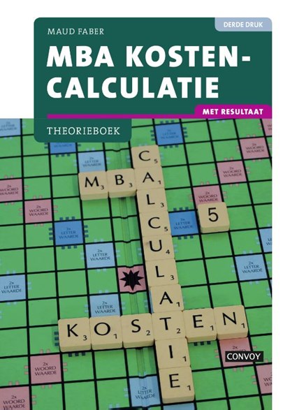 MBA kostencalculatie Theorieboek, Maud Faber - Paperback - 9789463170871