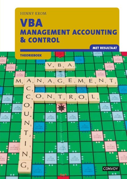 VBA Management Accounting & Control met resultaat Theorieboek, Henny Krom - Paperback - 9789463171014