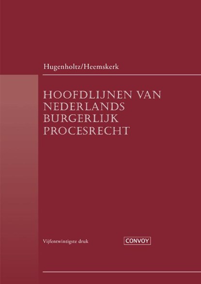 Hoofdlijnen van Nederlands Burgerlijk Procesrecht, W. Hugenholtz ; W. Heemskerk - Paperback - 9789463171175