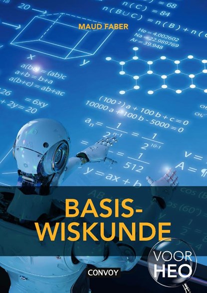 Basiswiskunde voor HEO, S.M. Faber - Paperback - 9789463171908
