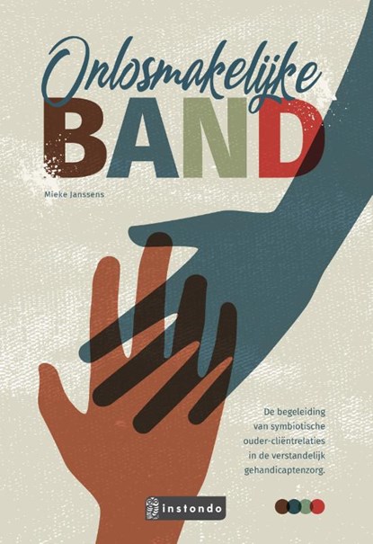 Onlosmakelijke band, Mieke Janssens - Paperback - 9789463171991