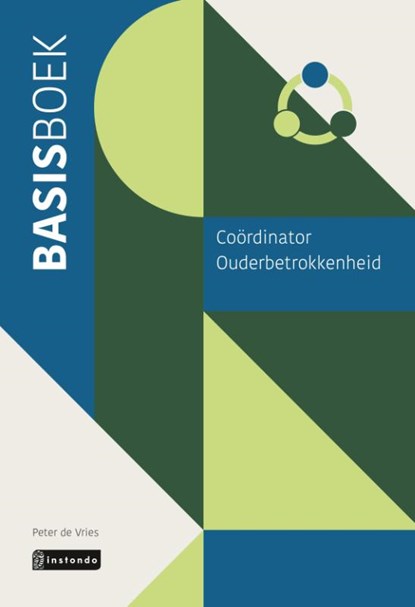 Basisboek coördinator ouderbetrokkenheid, Peter de Vries - Gebonden - 9789463172028
