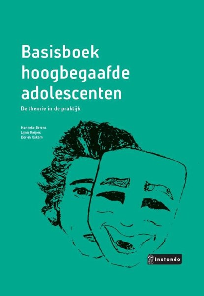 Basisboek hoogbegaafde adolescenten, Hanneke Berens ; Lijnie Reijers ; Dorien Oskam - Gebonden - 9789463172042