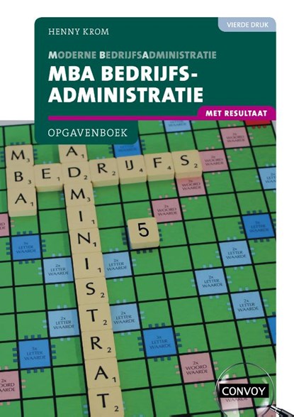MBA Bedrijfsadministratie met resultaat, Henny Krom - Paperback - 9789463172820