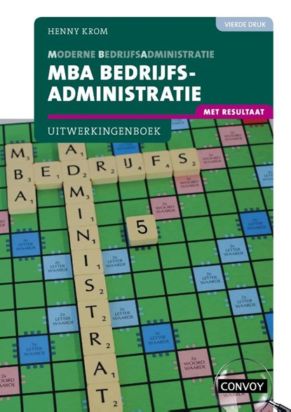 MBA Bedrijfsadministratie met resultaat, H.M.M. Krom - Paperback - 9789463172837