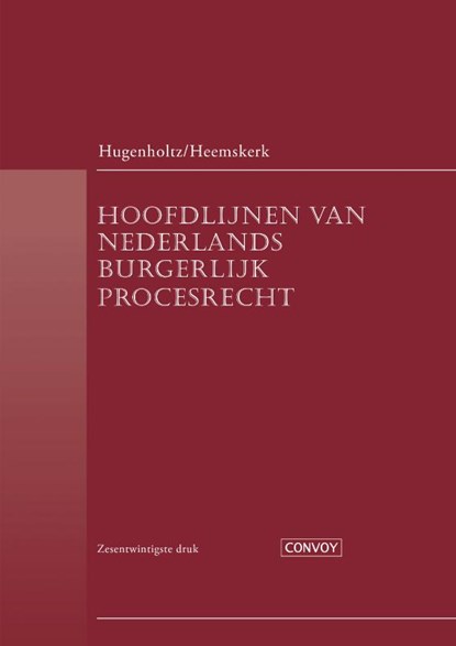 Hoofdlijnen van Nederlands Burgerlijk Procesrecht, W. Hugenholtz ; W. Heemskerk - Paperback - 9789463173001