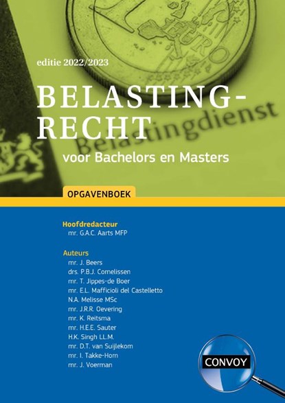 Belastingrecht voor Bachelors en Masters Opgavenboek 2022-2023, G.A.C. Aarts - Paperback - 9789463173216