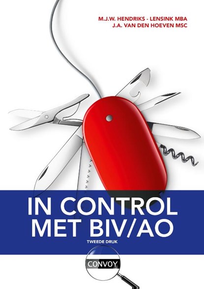 In control met BIV/AO, J.A. van den Hoeven ; M.J.W. Hendriks- Lensink - Gebonden - 9789463173322