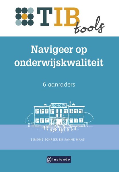 Navigeer op onderwijskwaliteit, Sanne Maas ; Simone Schrier - Paperback - 9789463173377