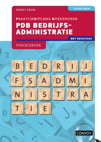 PDB Bedrijfsadministratie met resultaat, H.M.M. Krom - Paperback - 9789463173711