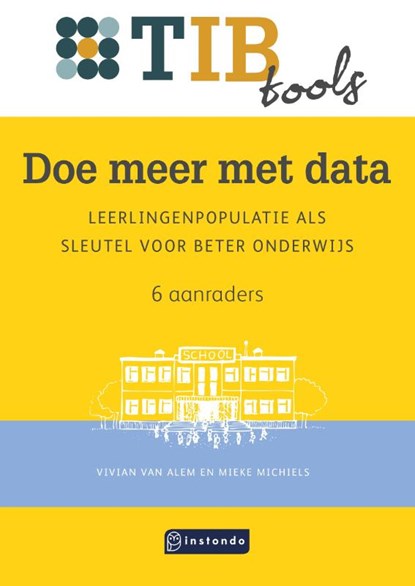 Doe meer met data, Vivian van Alem ; Mieke Michiels - Paperback - 9789463173940