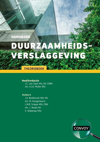 Handboek Duurzaamheidsverslaggeving, J.C. van Daal ; A.J.A. Muller ; J.A. Boekhoudt ; M. Hoogenboom ; L.M.B. Snippe ; J. Waals ; A. Wijbenga - Gebonden - 9789463174299