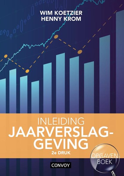 Inleiding Jaarverslaggeving, W. Koetzier ; H.M.M. Krom - Paperback - 9789463174411
