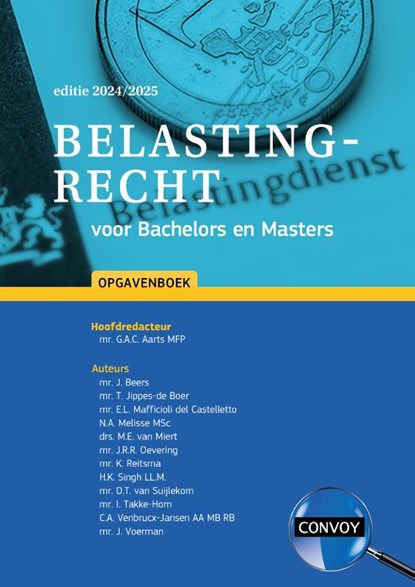 Belastingrecht voor Bachelors en Masters 2024/2025 Opgavenboek, G.A.C. Aarts - Paperback - 9789463174466