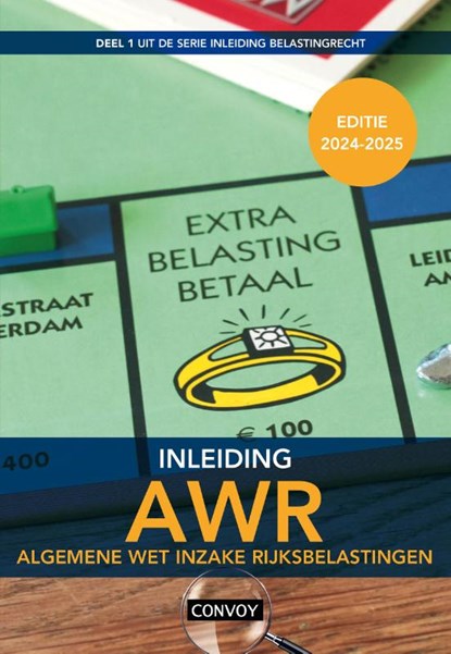 Inleiding Algemene Wet inzake Rijksbelastingen (AWR) 2024/2025, C.J.M. Jacobs - Paperback - 9789463174701