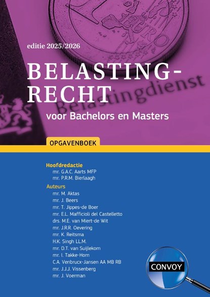 Belastingrecht voor Bachelors en Masters 2025/2026 Opgavenboek, G.A.C. Aarts ; P.R.M Bierlaagh - Paperback - 9789463174985