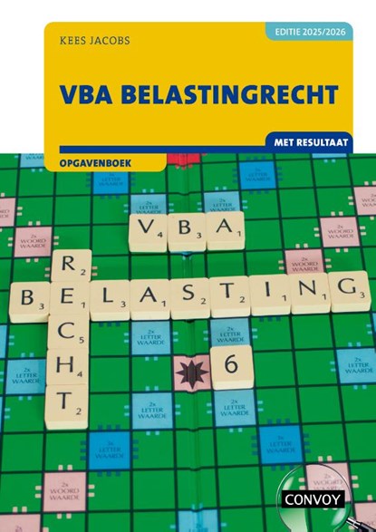 VBA Belastingrecht met resultaat 2025/2026 Opgavenboek, C.J.M. Jacobs - Paperback - 9789463175197