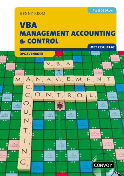 VBA Management Accounting & Control met resultaat 2e druk Opgavenboek, H.M.M. Krom - Paperback - 9789463175289