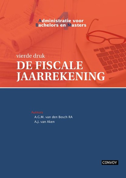 ABM 4 De Fiscale Jaarrekening Theorieboek 4e druk, A.G.M. van den Bosch ; A.J. van Aken - Paperback - 9789463175470