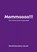 Mammaaaa!!!, Henriët Koornberg-Spronk - Paperback - 9789463181129