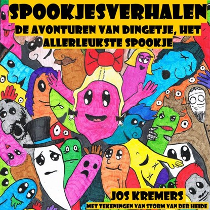 SPOOKJESVERHALEN, Jos Kremers En Storm van der Heide - Paperback - 9789463182607