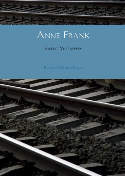 Anne Frank, Ronald Wilfred Jansen - Paperback - 9789463183093