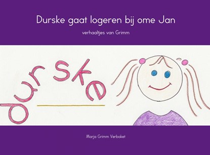 Durske gaat logeren bij ome Jan, Marja Grimm Verboket - Paperback - 9789463183437