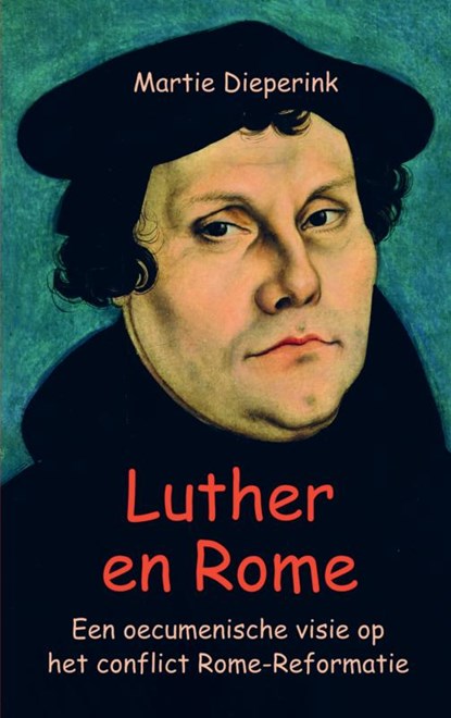 Luther en Rome, Martie Dieperink - Paperback - 9789463184410