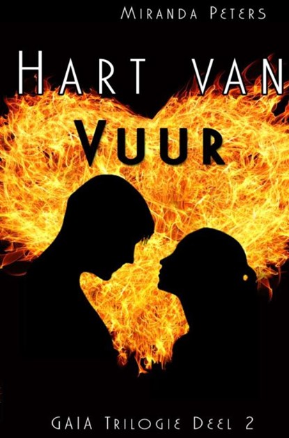 Hart van Vuur, Miranda Peters - Paperback - 9789463185097