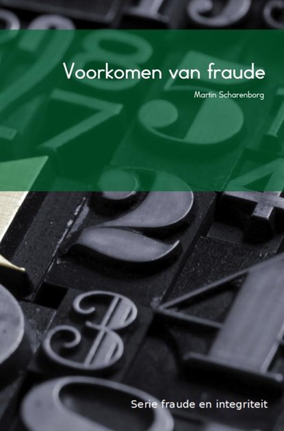 Voorkomen van fraude, M. Scharenborg - Paperback - 9789463185172