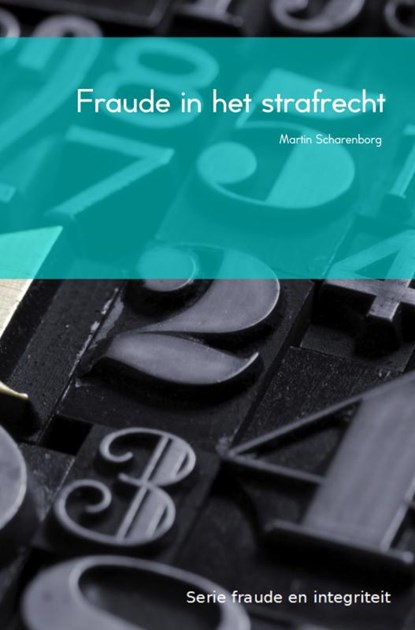 Fraude in het strafrecht, M.H.G. Scharenborg - Paperback - 9789463185318