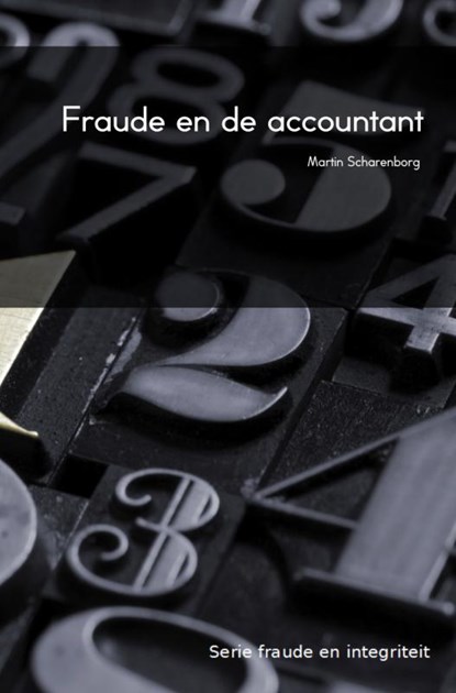 Fraude en de accountant, M.H.G. Scharenborg - Paperback - 9789463185332