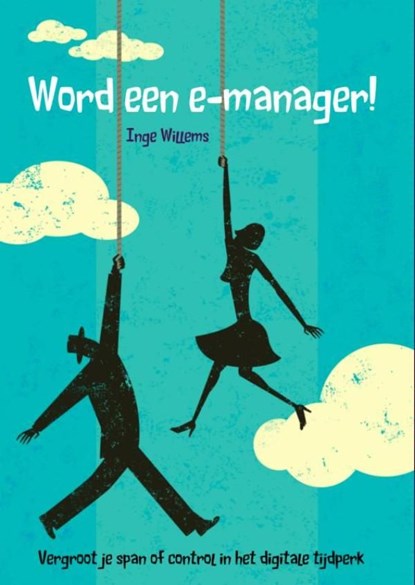 Word een e-manager!, Inge Willems - Ebook - 9789463185684