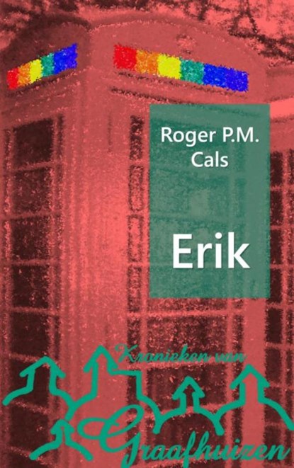 Erik, Roger P.M. Cals - Paperback - 9789463185691